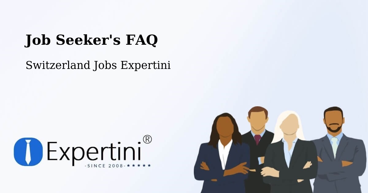 Job Seeker FAQ – Buseno - Switzerland Jobs Expertini