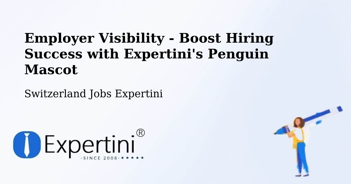 CV and Resume Visibility Optimization – Buseno - Switzerland Jobs Expertini